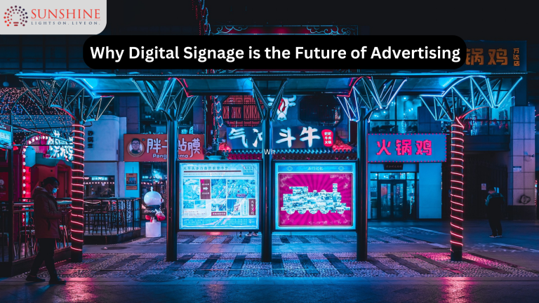Why Digital Signage is the Future of Advertising | SUNSHINE LED DISPLAY ...